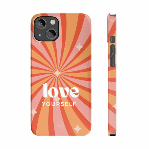 Love Yourself Positive Message Slim iPhone 14 Case