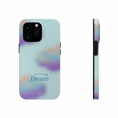 Take a Break and Dream iPhone Tough Case with Wireless Charging Support